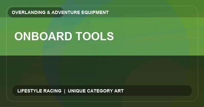 Onboard Tools